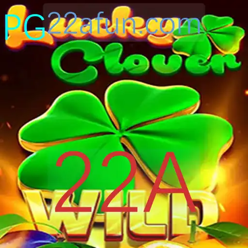 LuckyClover: Como Jogar e se Destacar com a Palavra-Chave 22A
